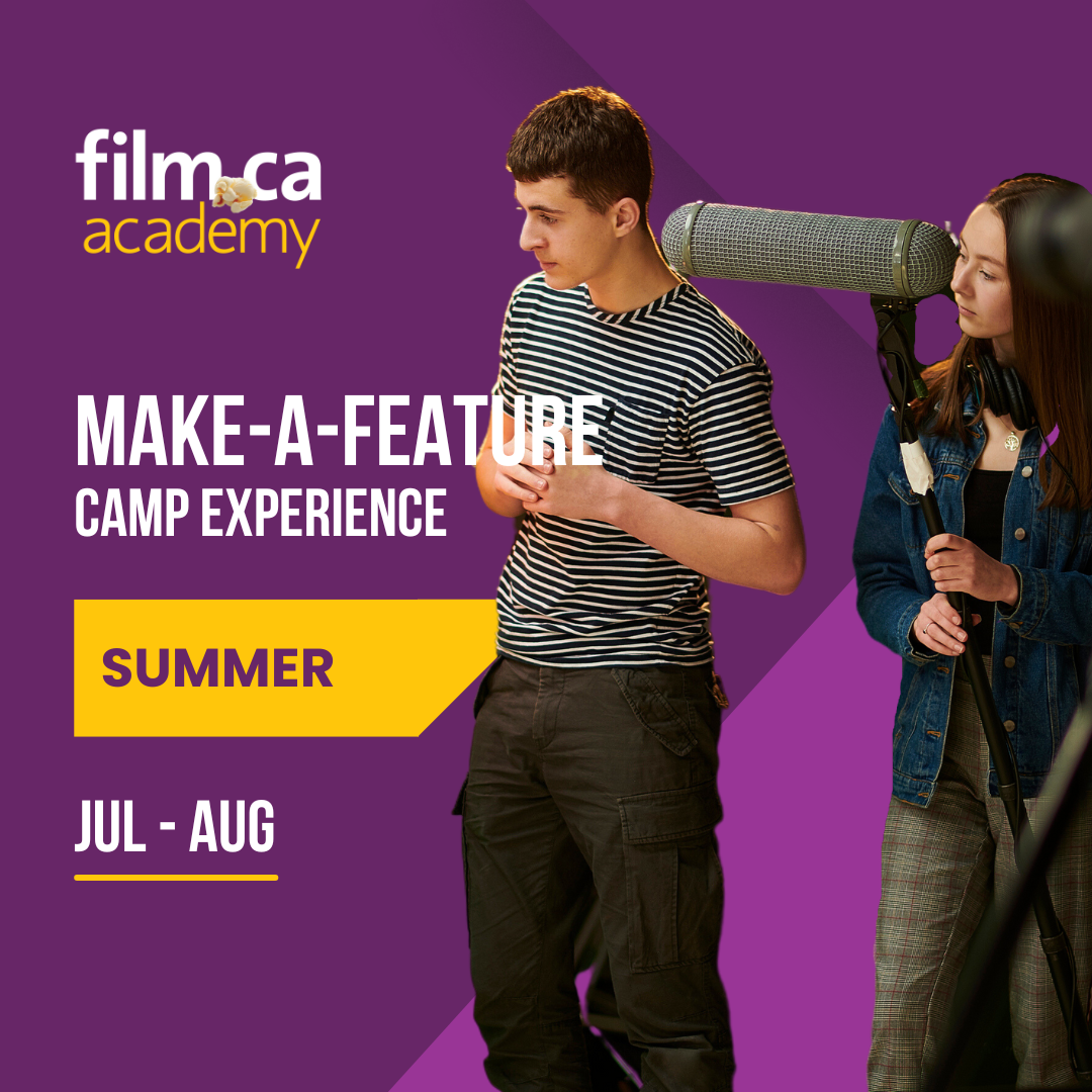 MAKE-A-FEATURE CAMP EXPERIENCE